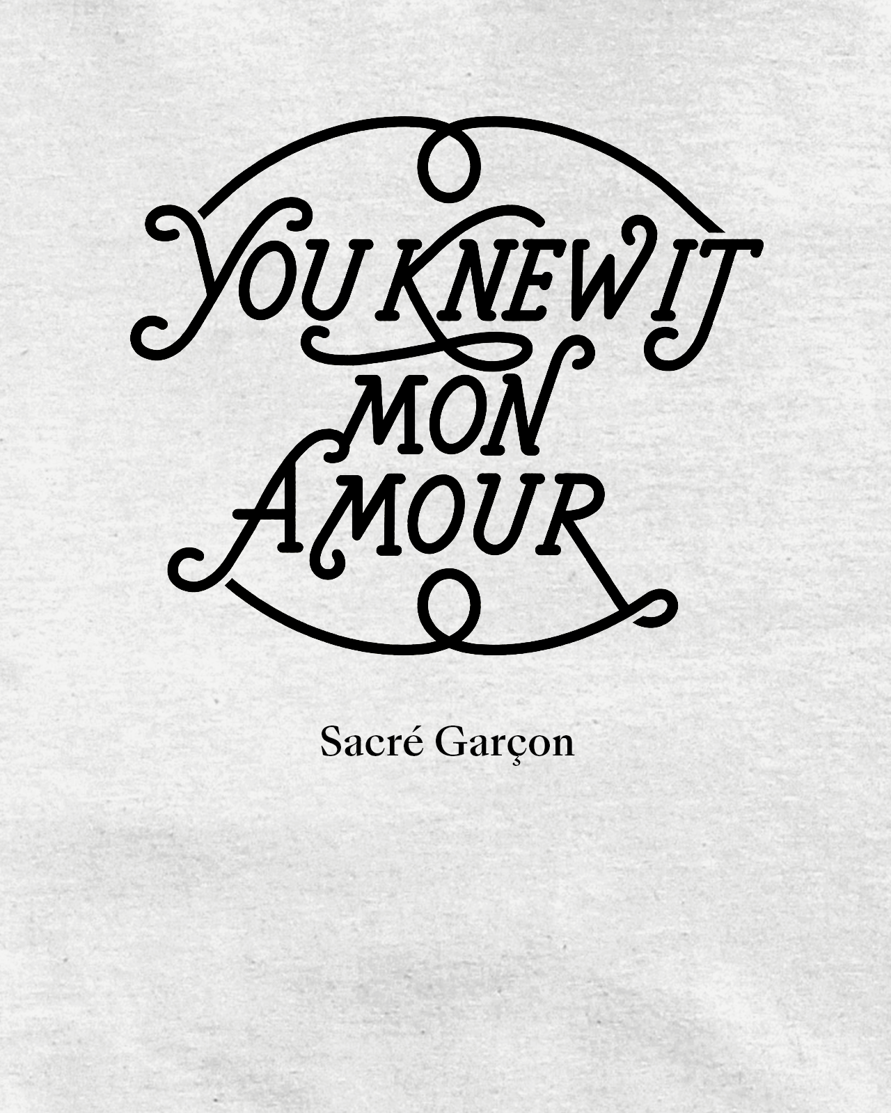 Le T-Shirt You Knew It